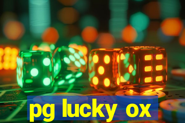 pg lucky ox